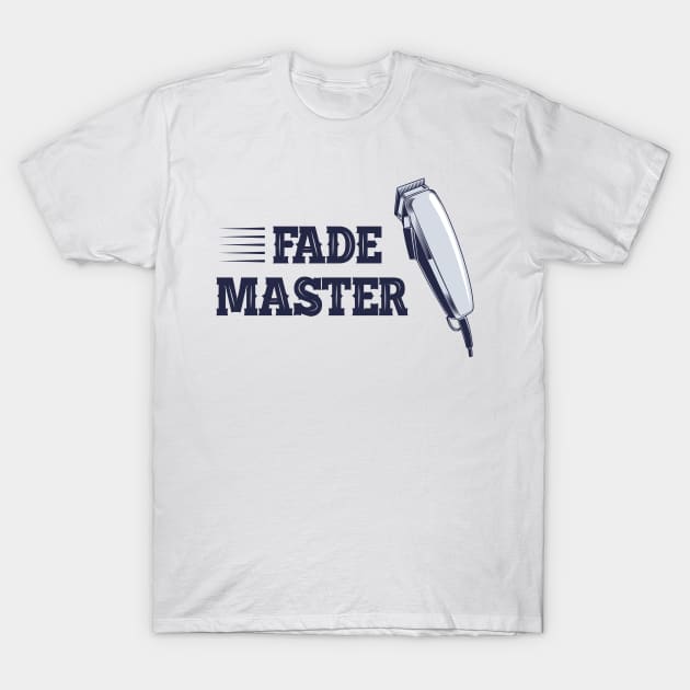 Barber - Fade Master T-Shirt by KC Happy Shop
